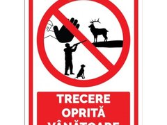 Semn trecerea oprita vanatoare